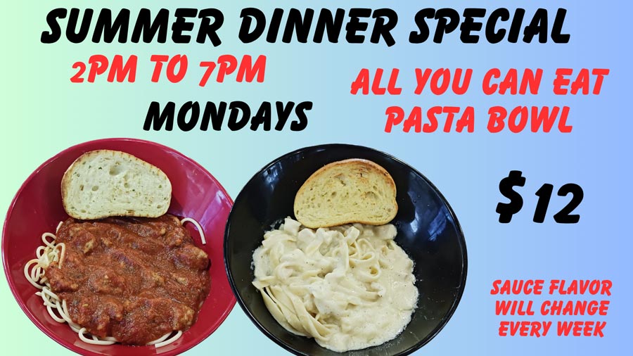 Summer dinner special on Gorski's menu: $12 pasta bowls & bread, Mondays 2-7pm, two sauces.