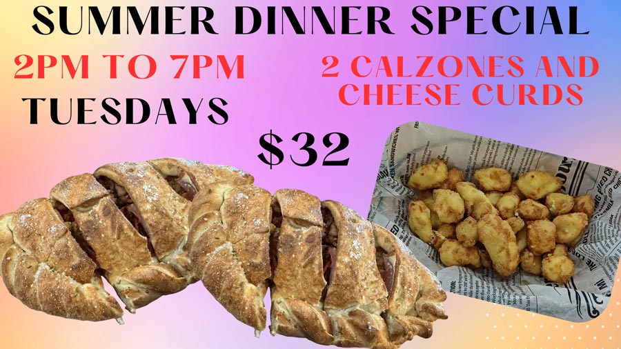 Two calzones and cheese curds from Gorski's menu in a summer dinner deal for just $32.